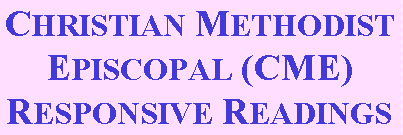 Christian Methodist Episcopal Responsive Readings