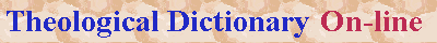 Theological Dictionary