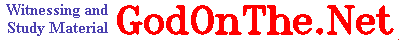 Banner: Witnessing and Study Material God On the Net